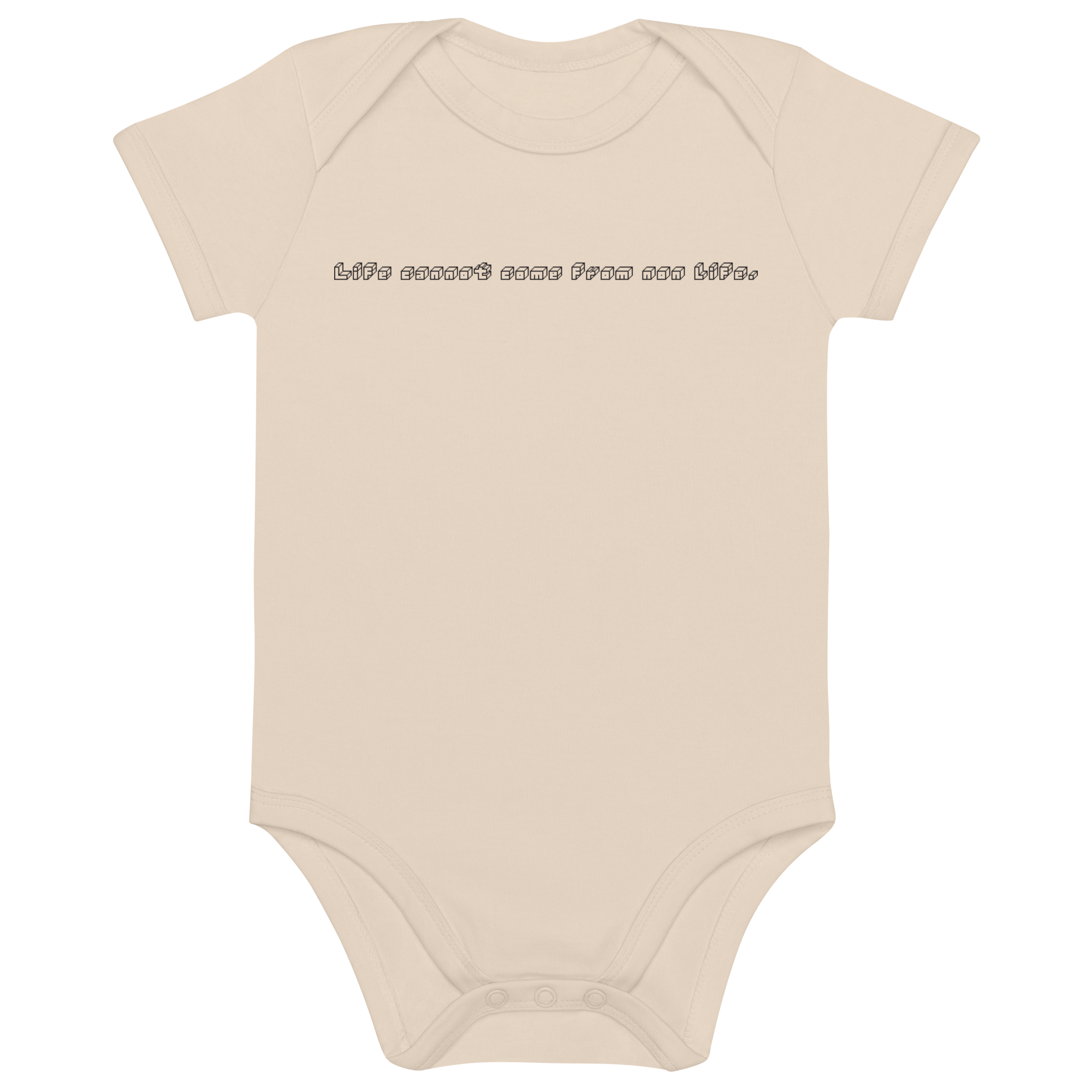 Life Cannot Come from Non Life - Organic Cotton Baby Bodysuit