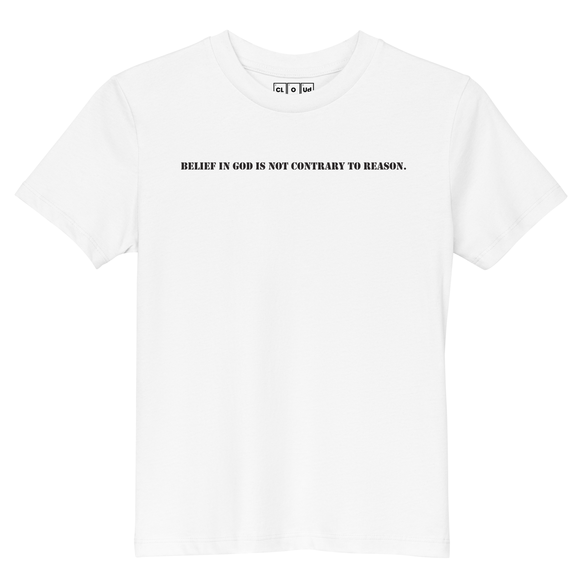 Belief in God is Not Contrary to Reason - Organic Cotton Kids T-shirt