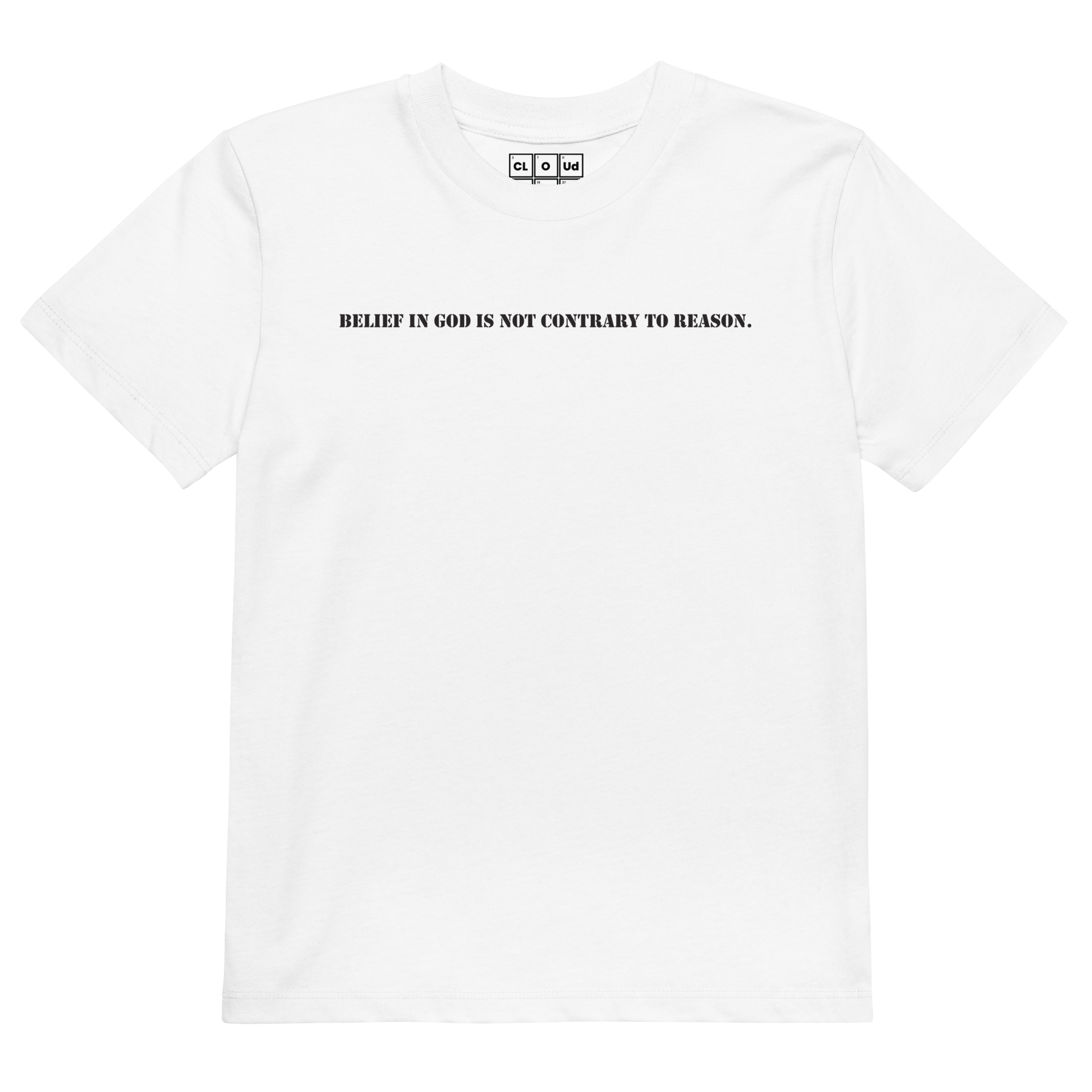 Belief in God is Not Contrary to Reason - Organic Cotton Kids T-shirt