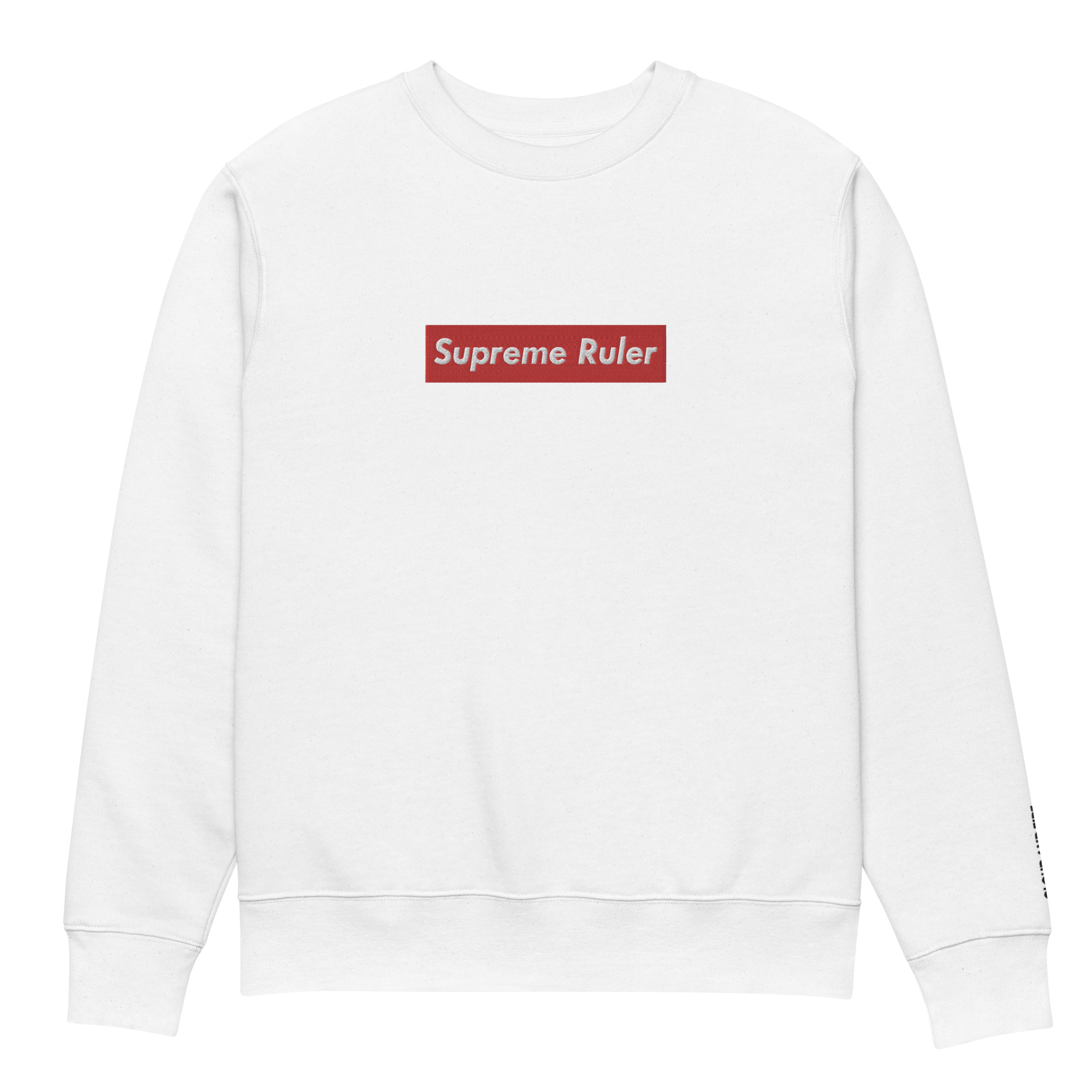 Supreme Ruler (embroidered) - Unisex Eco Sweatshirt